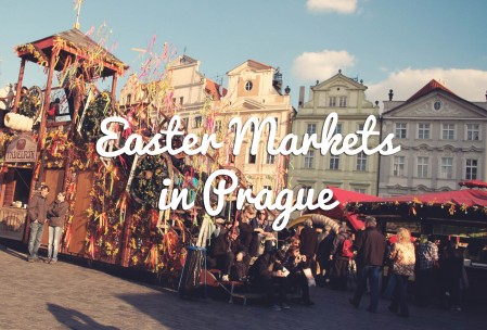 Prague Easter Markets