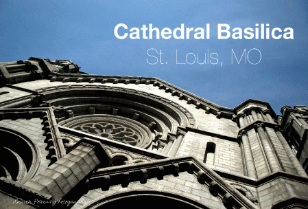 Cathedral Basilica in St. Louis, MO