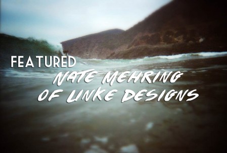 Get to Know: Nate Mehring of Linke Designs